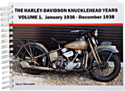 The Harley-Davidson Knucklehead Years 1936-1947