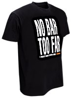 W&W Classic T-Shirts - NO BAR TOO FAR