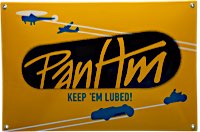 PanAm Keep 'Em Lubed Enamel Signs