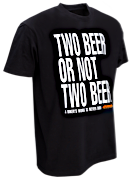 Camisetas W&W Classic - TWO BEER OR NOT TWO BEER
