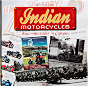 Indian Motorcycles - Cult Motorcycles in Europe