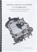 Exotic Harley-Davidson VL Gearboxes - Restoring the 1936 4-speed Gearbox and the 1931-1936 Reverse Gearbox