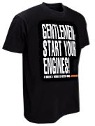 W&W Classic T-Shirts - GENTLEMEN, START YOUR ENGINES