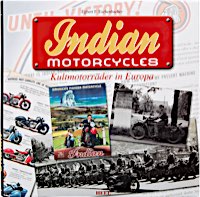 Indian Motorcycles - Cult Motorcycles in Europe