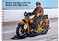 Harley-Davidson 1915-1929 Pocket Valve Big Twins - Identification and Restoration Guide