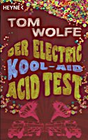 The Electric Kool-Aid Acid Test