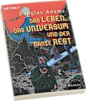 Das Leben, das Universum und der ganze Rest