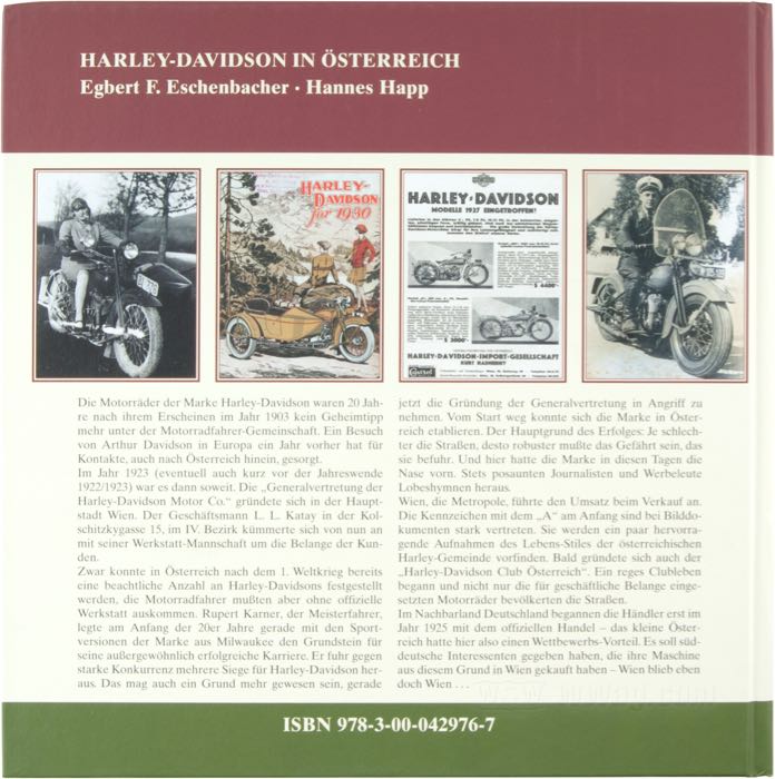 Libro »Harley-Davidson in Austria«; carta; larghezza x altezza: 25 x 25 cm; di Egbert Eschenbacher, Hannes Happ; copertina rigida; a colori + bianco e nero; 156 pagine; tedesco; ISBN: 9783000429767; peso lordo: 1.51 kg