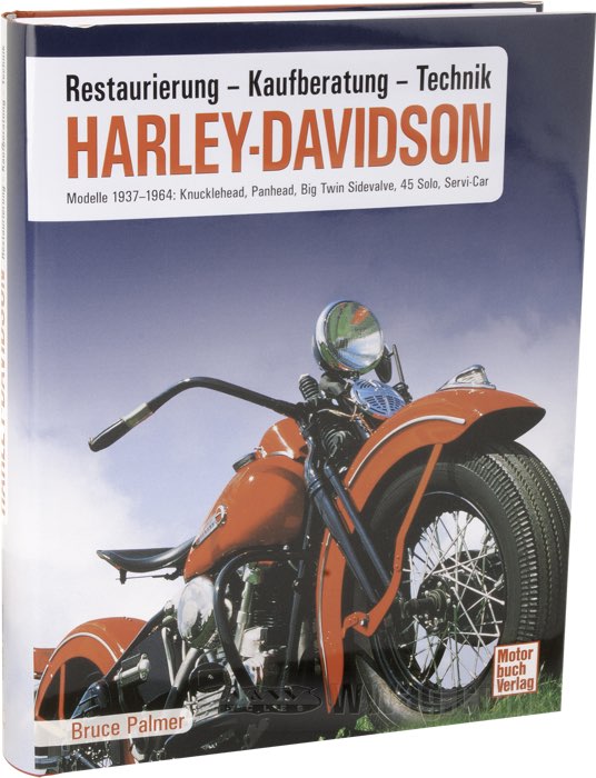 Restaurierung - Kaufberatung - Technik: Harley-Davidson