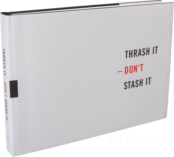 Book »Thrash It - Don't Stash It Vol. II«; paper; width x height: 320 x 230 mm; by Patrick Katzman; hardcover; color; 200 pages; ISBN: 978-9949-88-455-1; gross weight: 1.95 kg